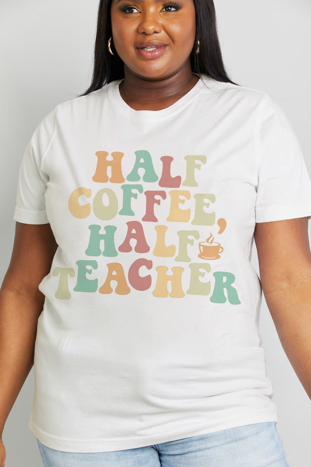 Simply Love Full Size HALF COFFEE HALF TEACHER Graphic Cotton Tee